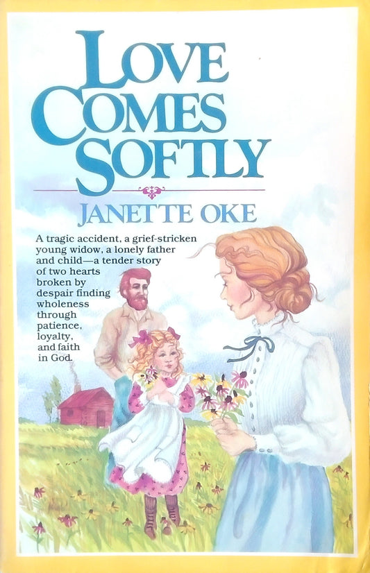Love Comes Softly