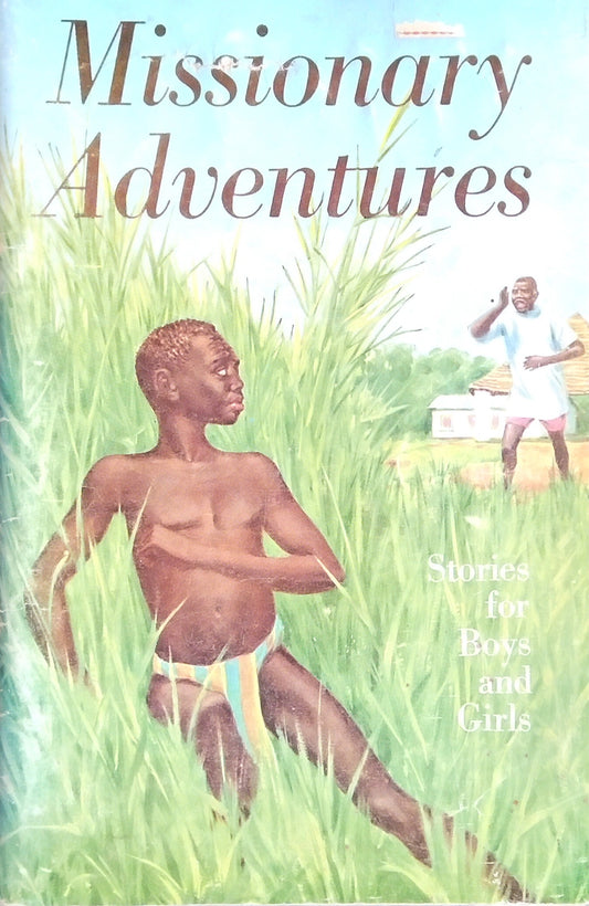 Missionary Adventures