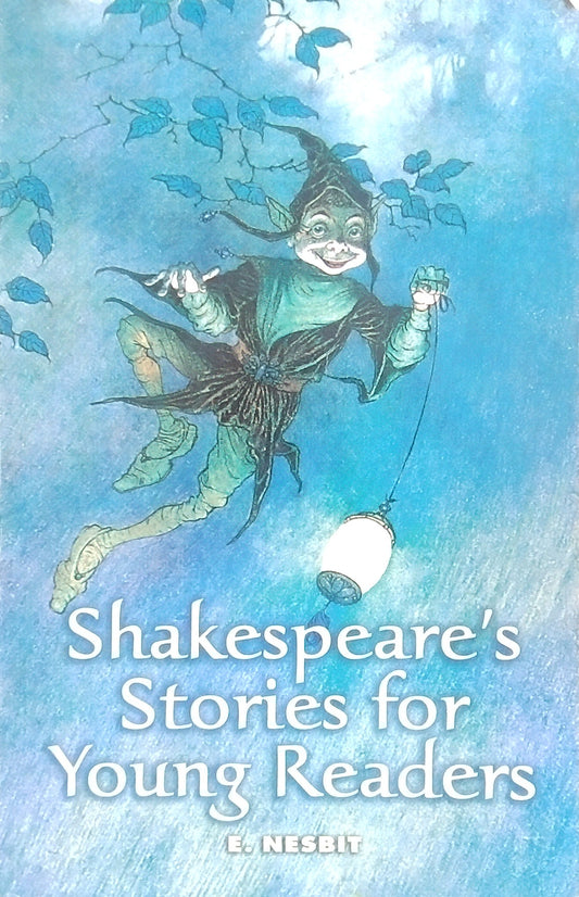 Shakespeare's Stories For Young Readers