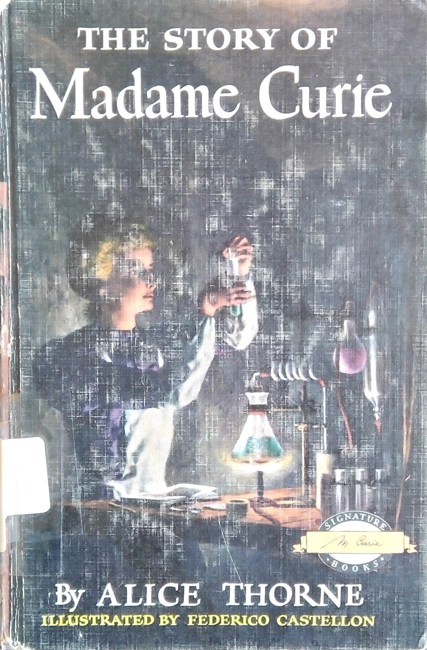 The Story Of Madame Curie