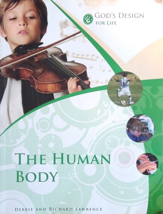 God's Design For Life: The Human Body