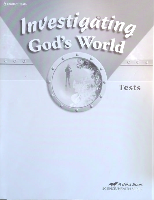 Investigating God's World: Tests