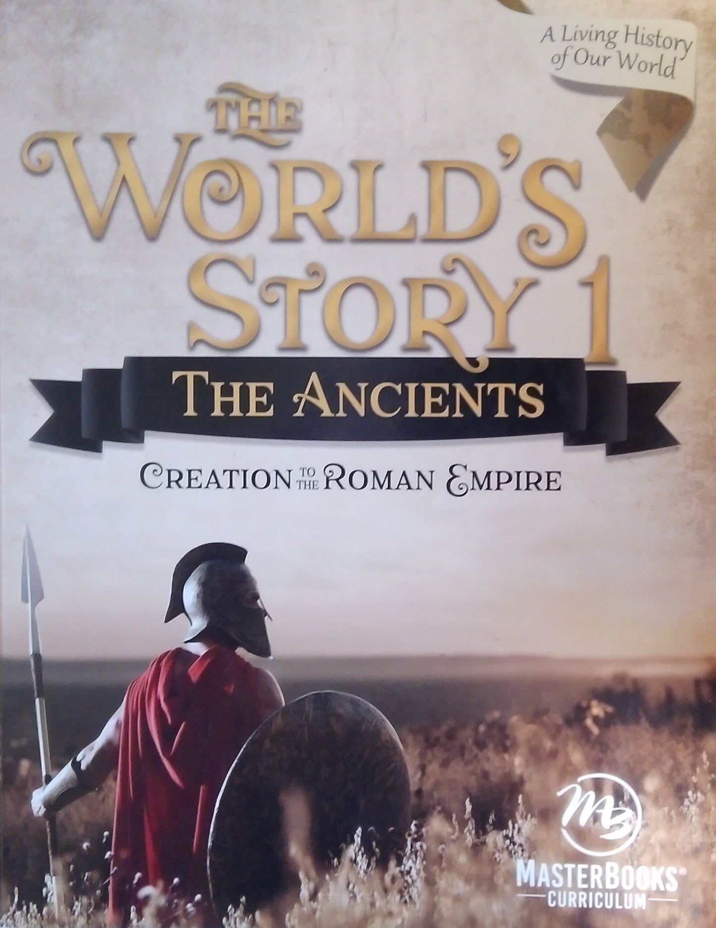 The World's Story 1: The Ancients