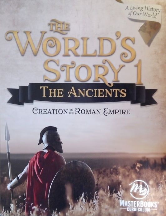 The World's Story 1: The Ancients