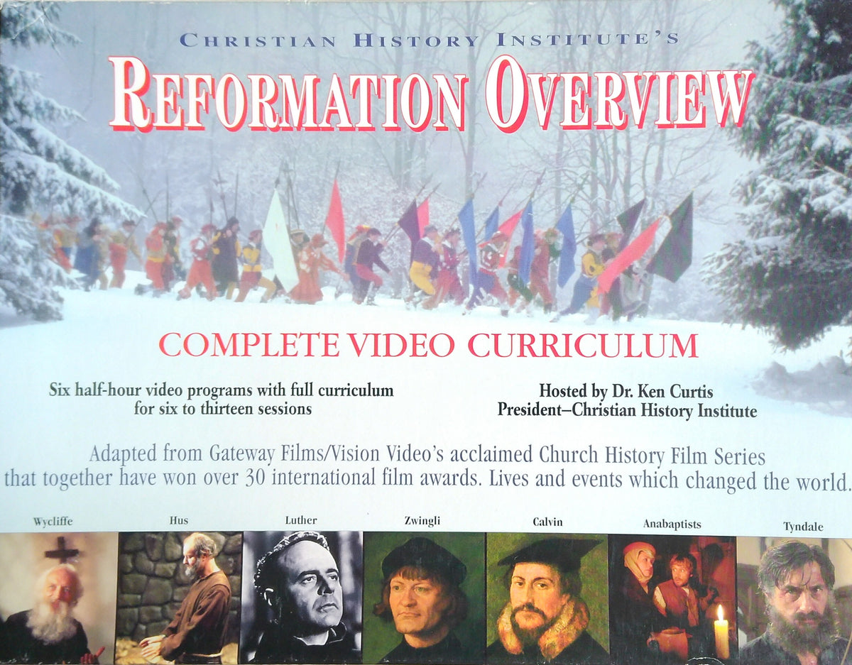 Reformation Overview: Complete Video Curriculum