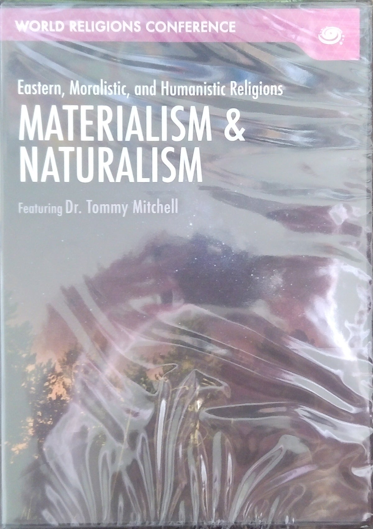 World Religions Conference: Materialism & Naturalism
