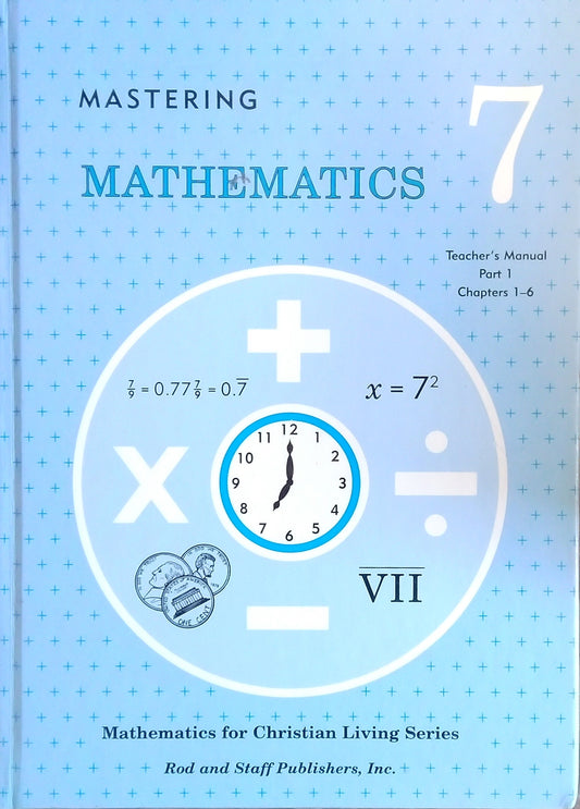 Mastering Mathematics 7: Teacher's Manual Part 1