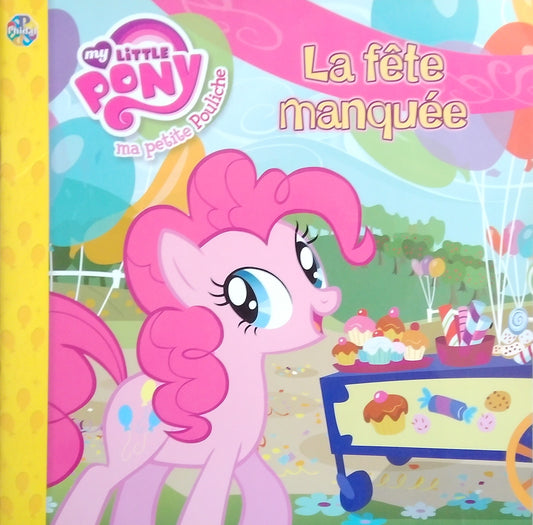 My Little Pony: La Fete Manquee