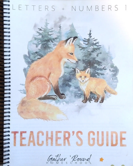 Gather 'Round: Letters & Numbers 1 Teacher's Guide