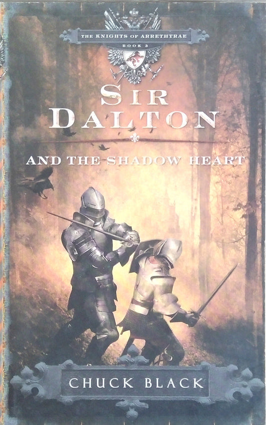 Sir Dalton And The Shadow Heart