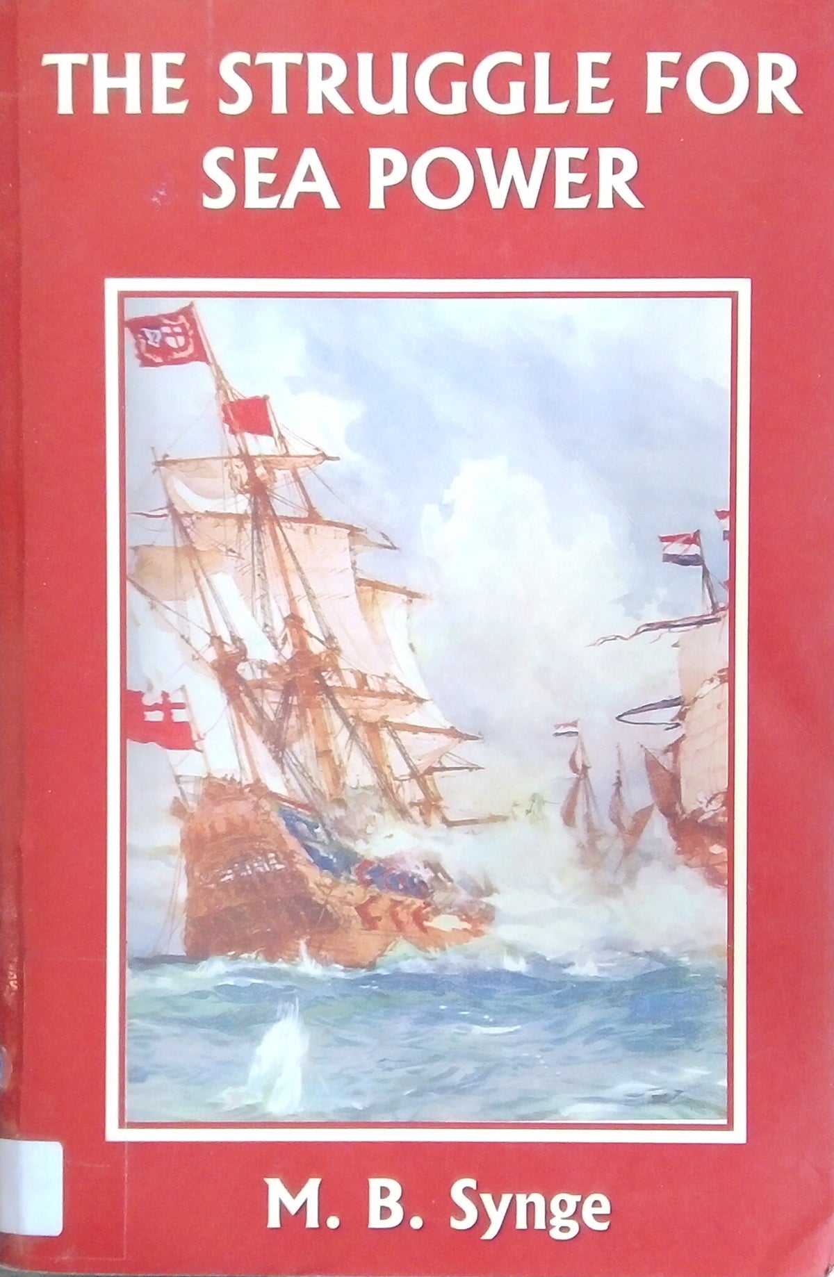 The Struggle For Sea Power