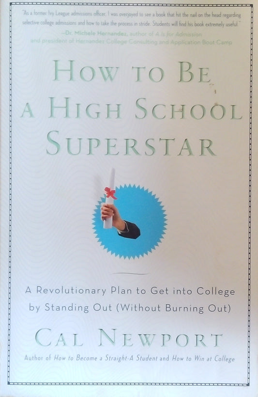 How To Be A High School Superstar