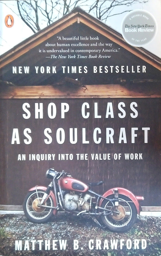 Shop Class As Soulcraft