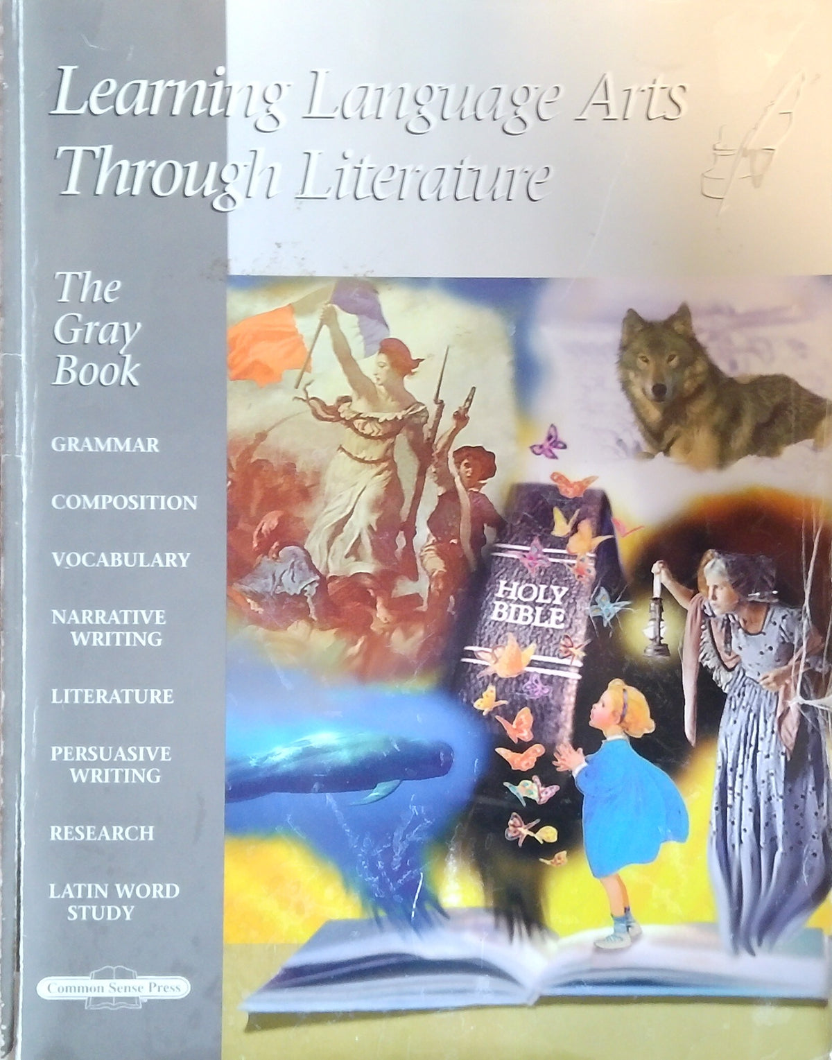 Learning Language Arts Through Literature: The Gray Book
