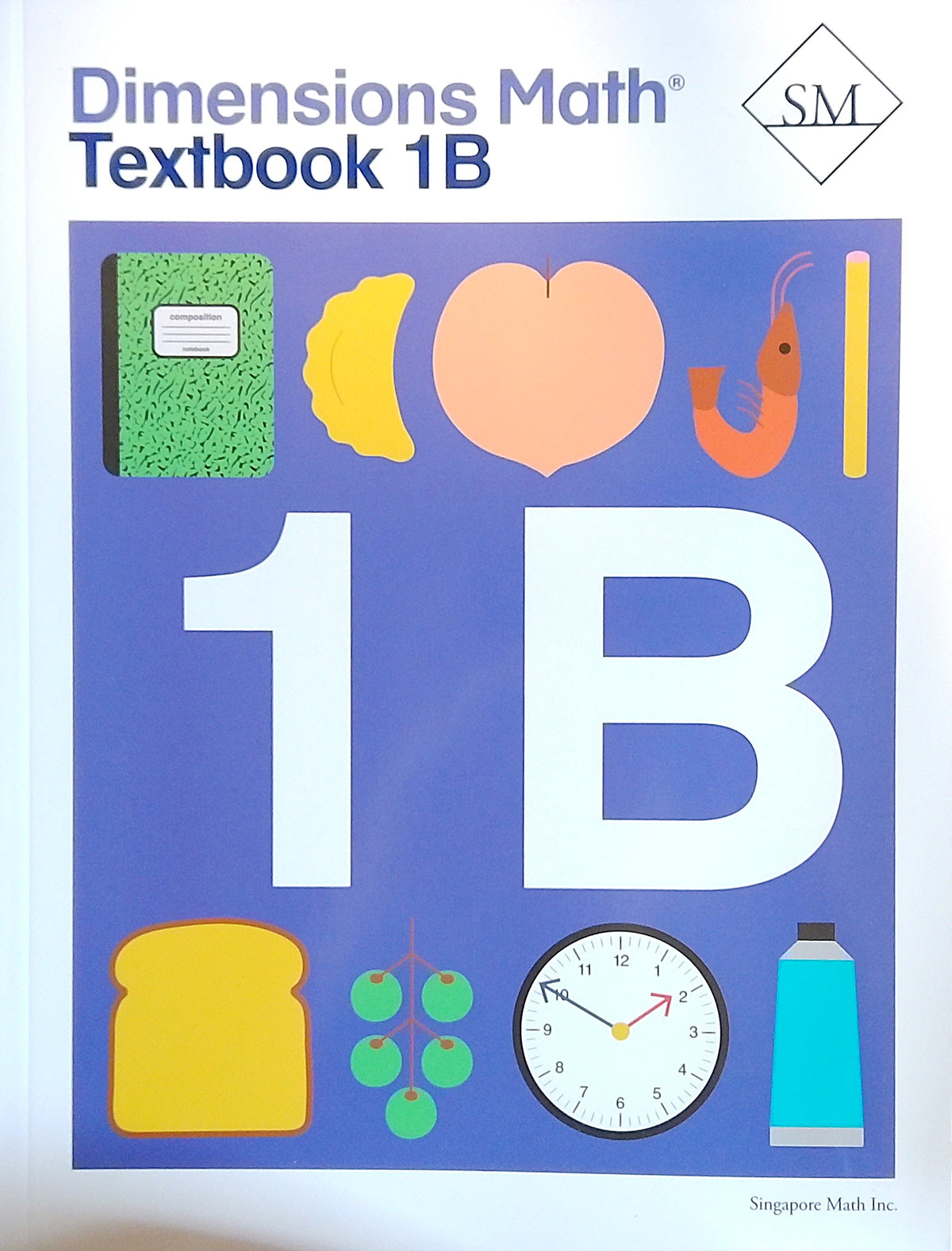 Dimensions Math: Textbook 1B
