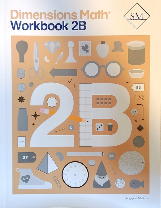 Dimensions Math: Workbook 2B