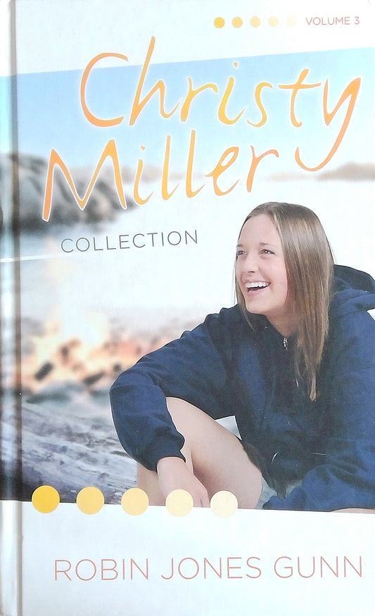 Christy Miller Collection: Volume 3