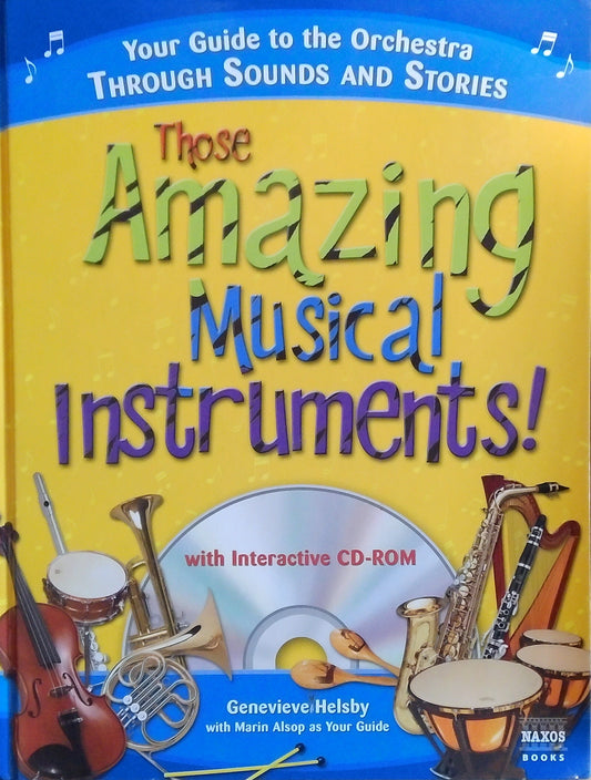 Those Amazing Musical Instruments!