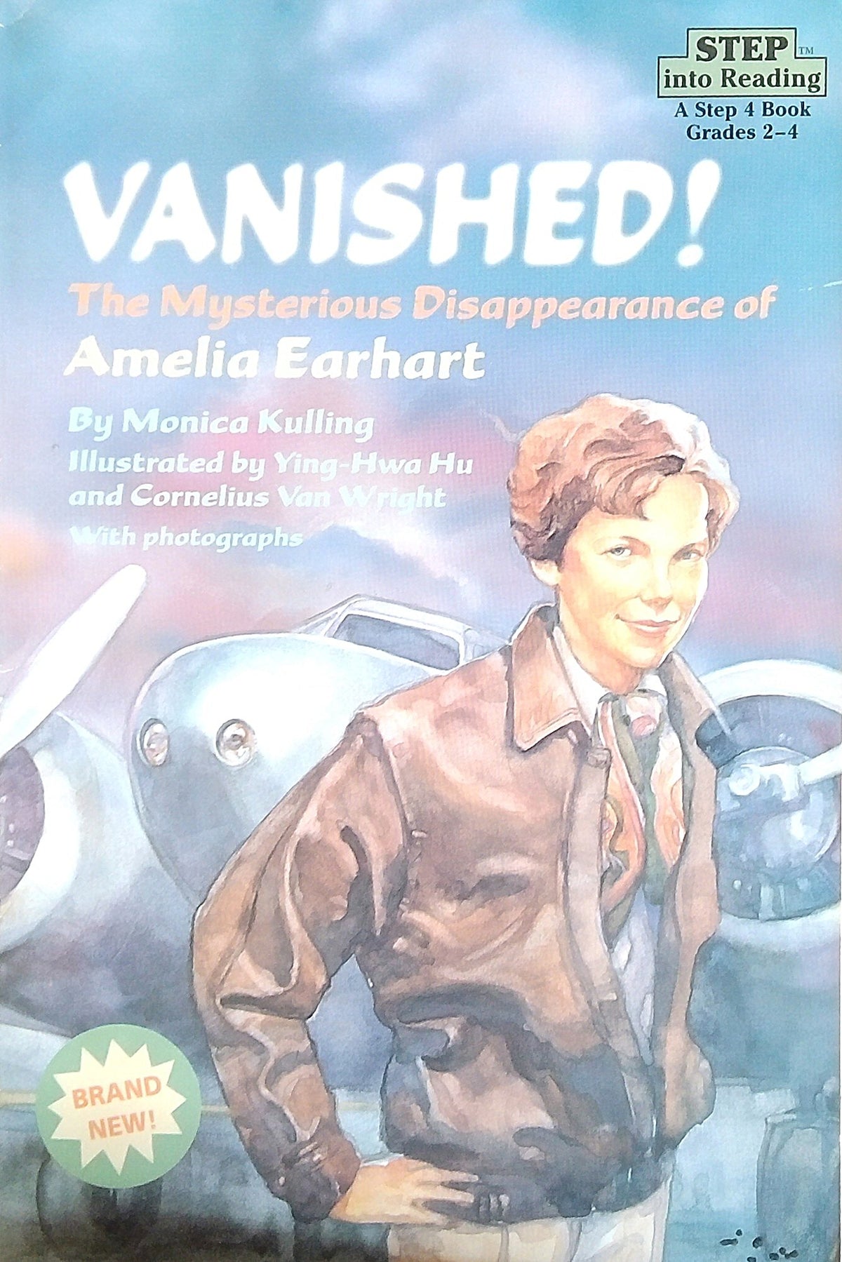 Vanished! The Mysterious Disappearance Of Amelia Earhart