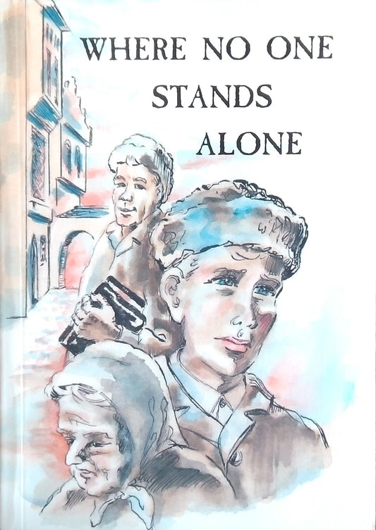 Where No One Stands Alone