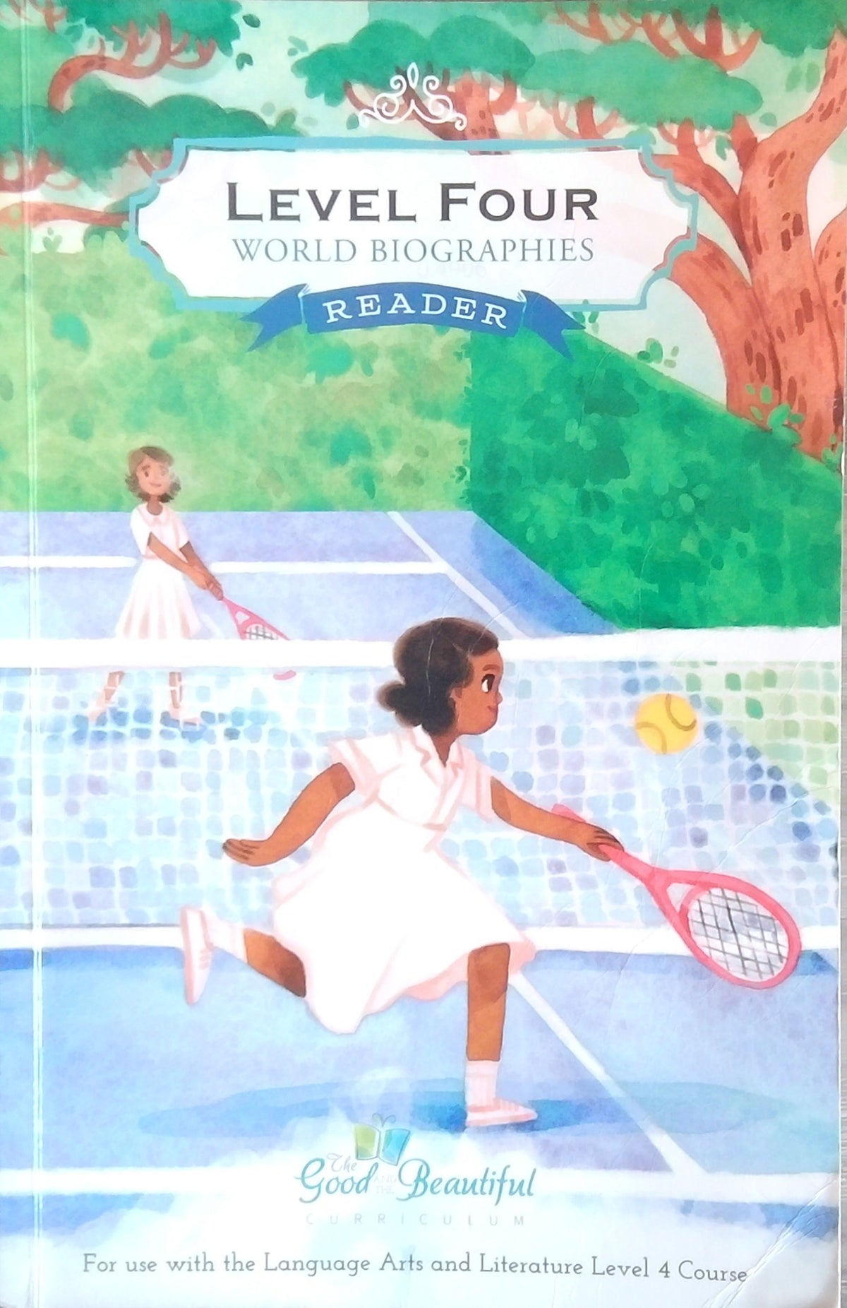 G&B Level 4 World Biographies Reader