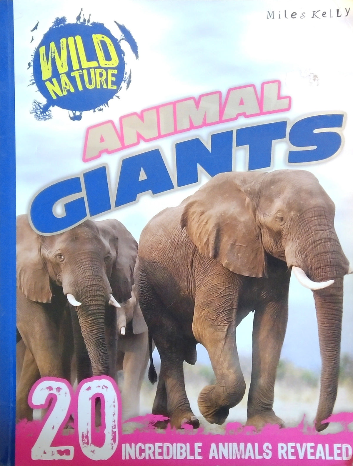 Wild Nature: Animal Giants