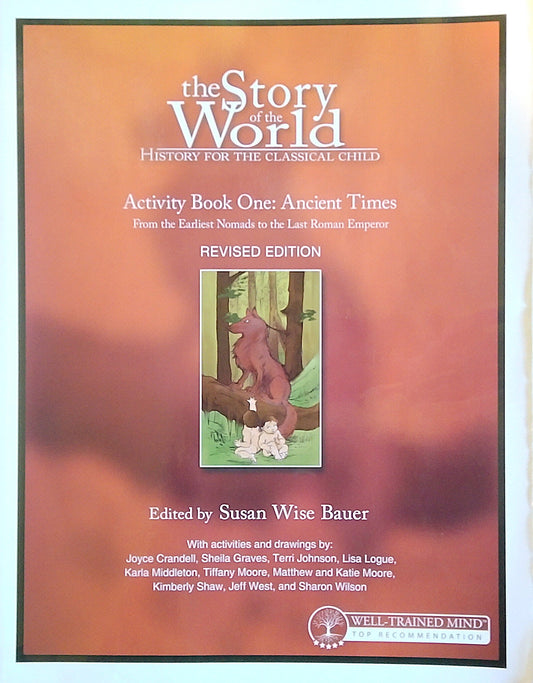 The Story Of The World Activity Book 1: Ancient Times