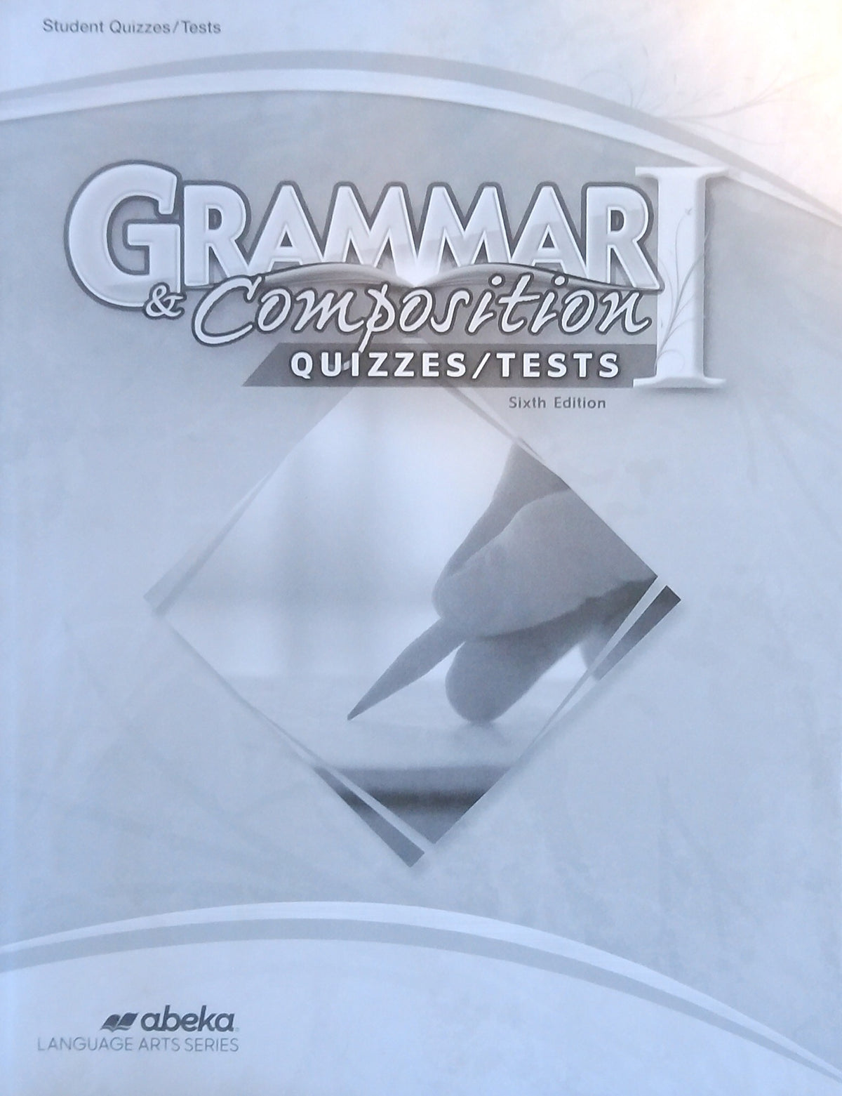 Grammar & Composition 1: Quizzes/Tests