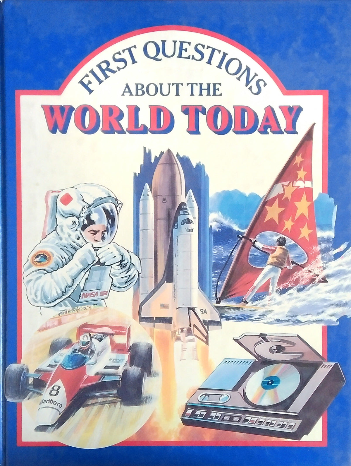 First Questions About The World Today