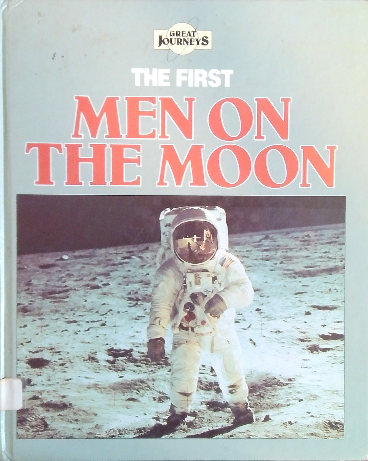 The First Men On The Moon