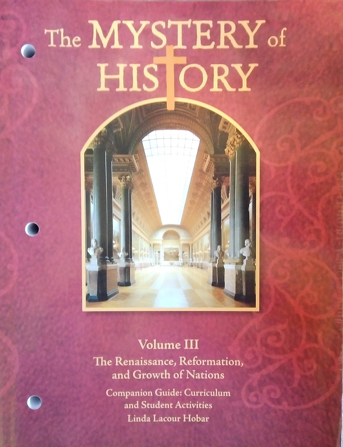 The Mystery Of History Vol. 3: Companion Guide