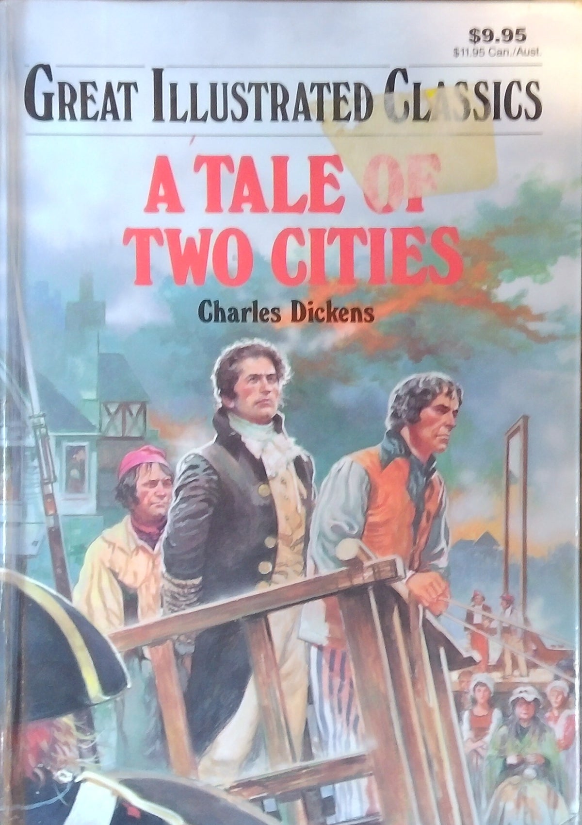 Great Illustrated Classics: A Tale Of Two Cities