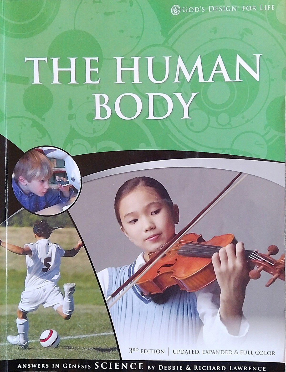 God's Design For Life: The Human Body