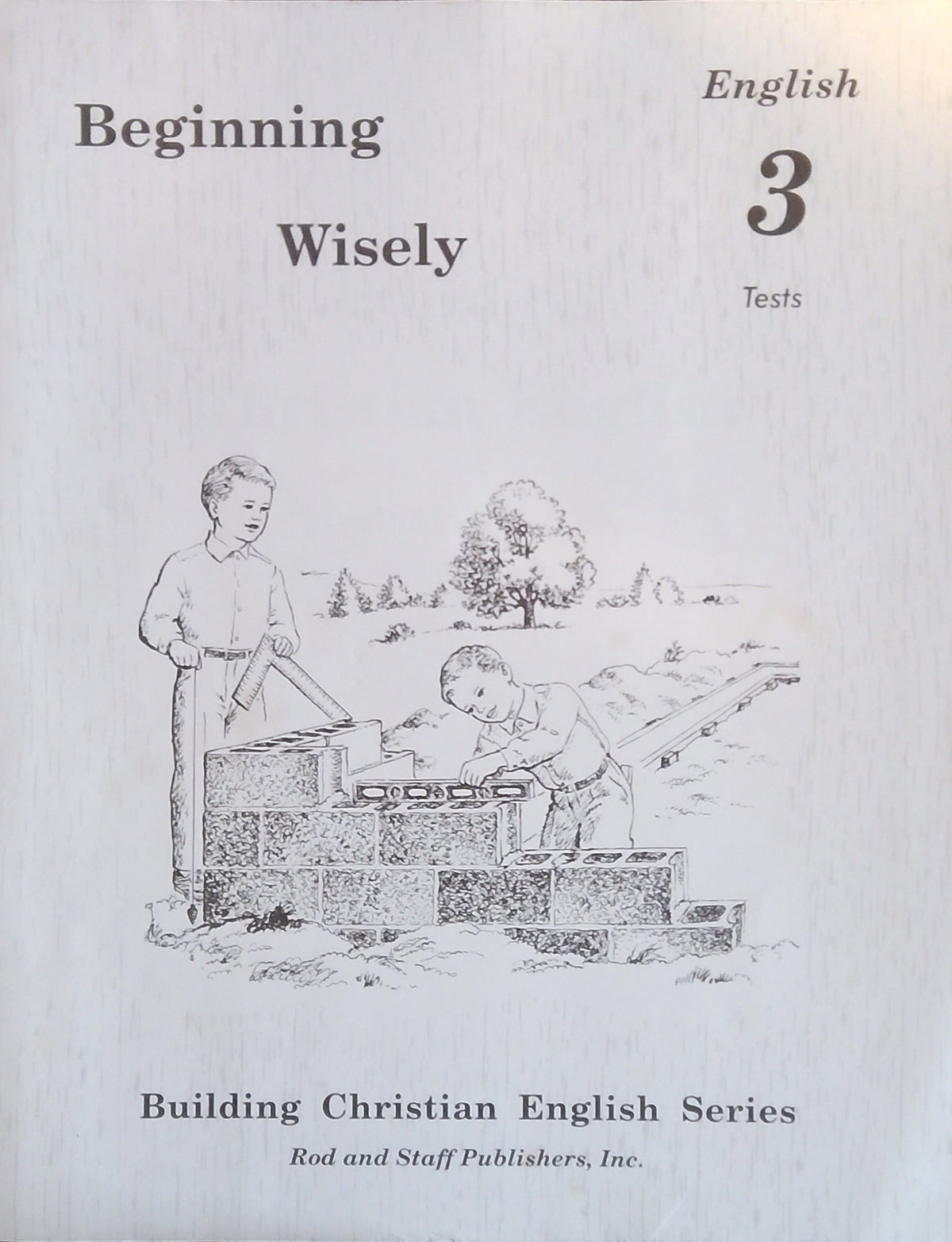 Beginning Wisely: English 3 Tests