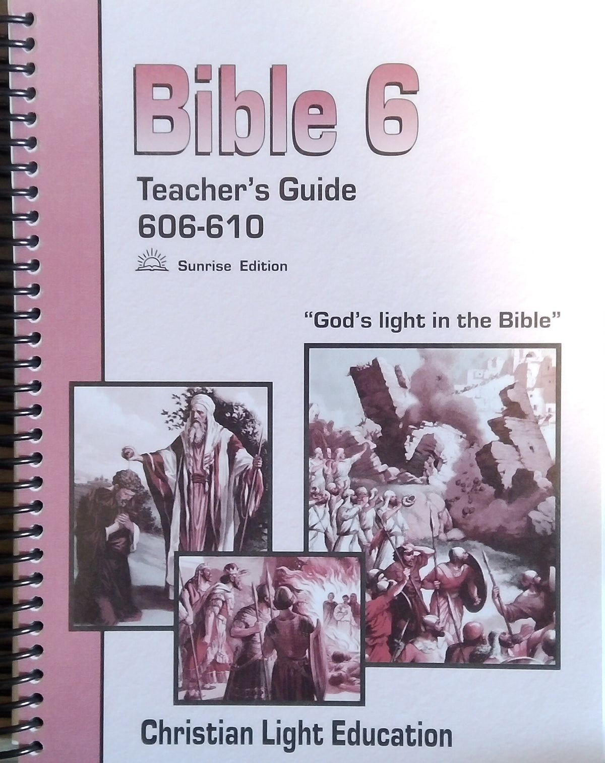 CLE Bible 6 Teacher's Guide: L.U. 606-610