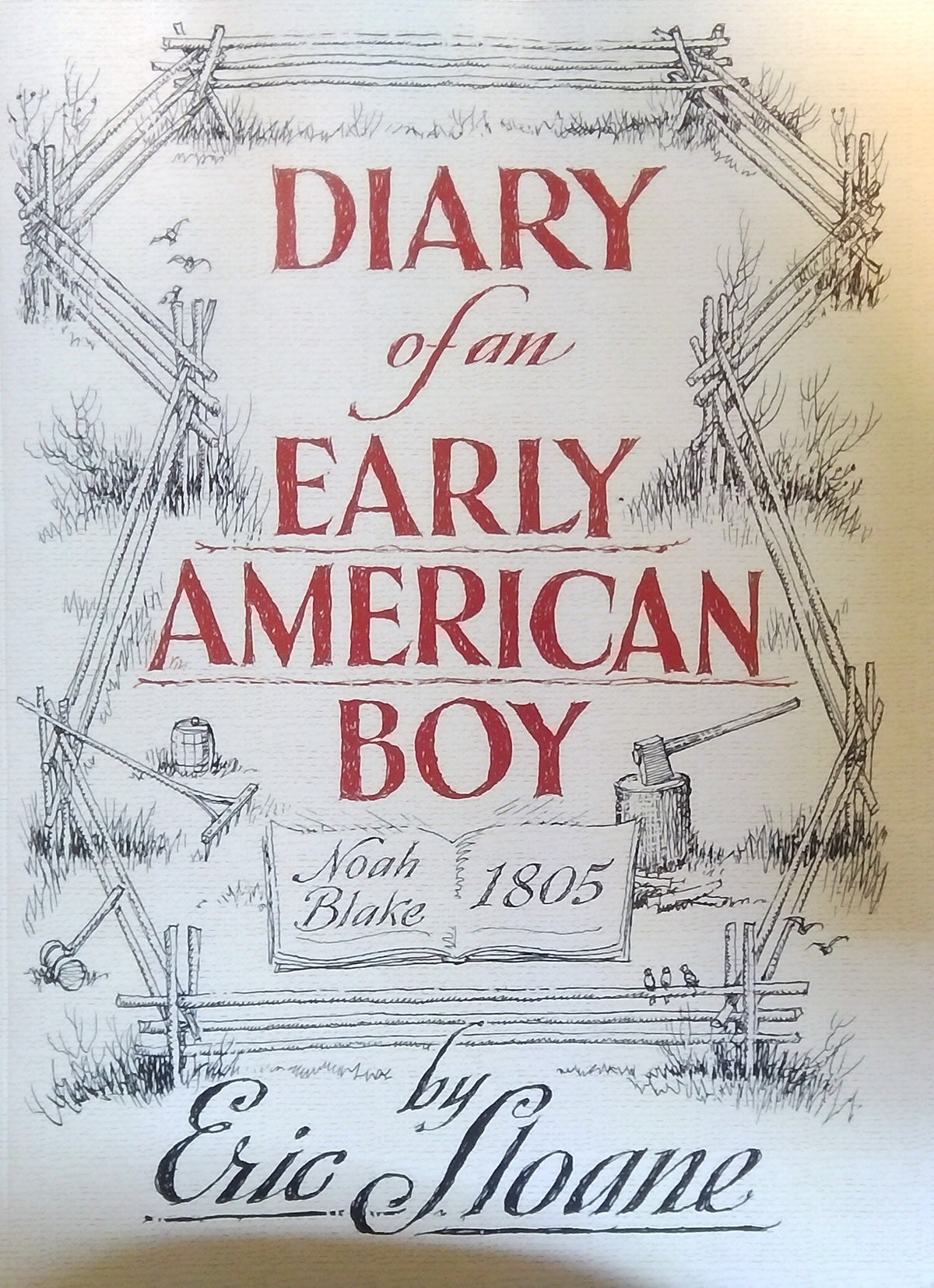 Diary Of An Early American Boy: Noah Blake, 1805