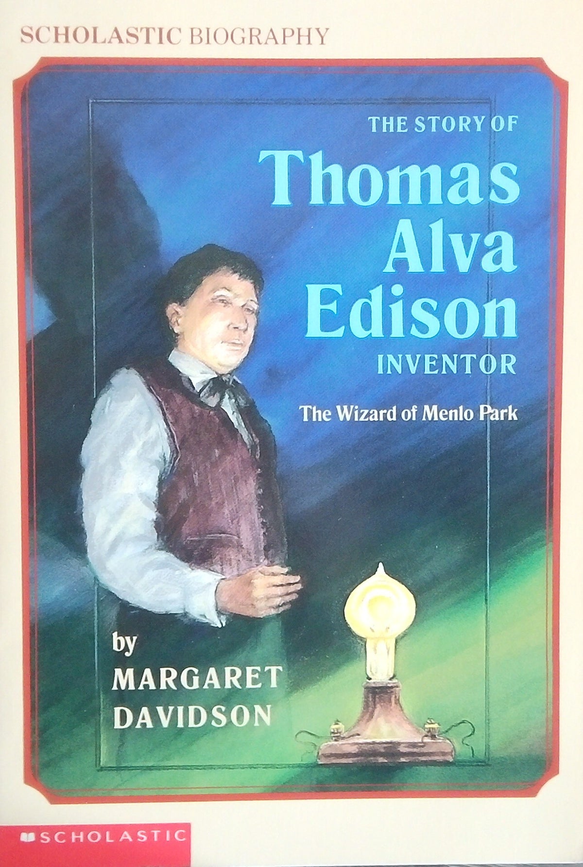 The Story Of Thomas Alva Edison