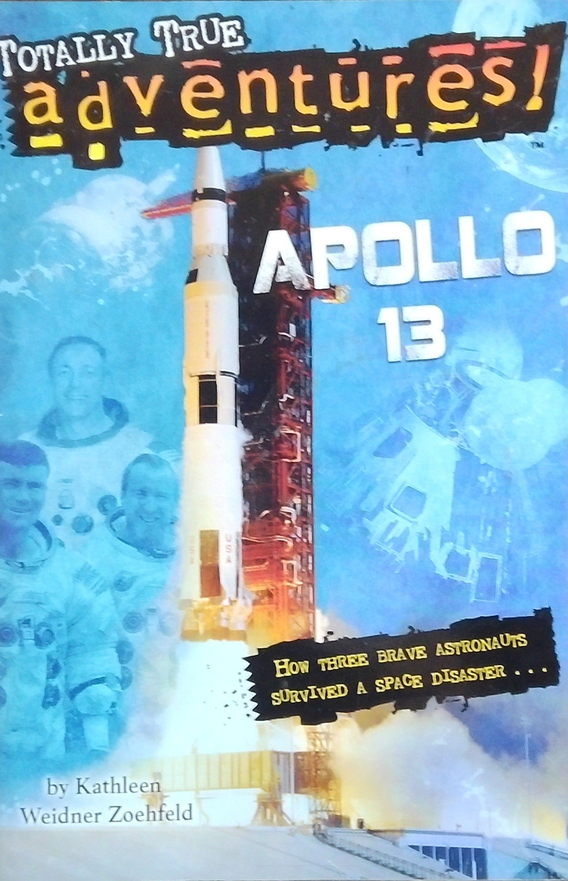 Totally True Adventures: Apollo 13
