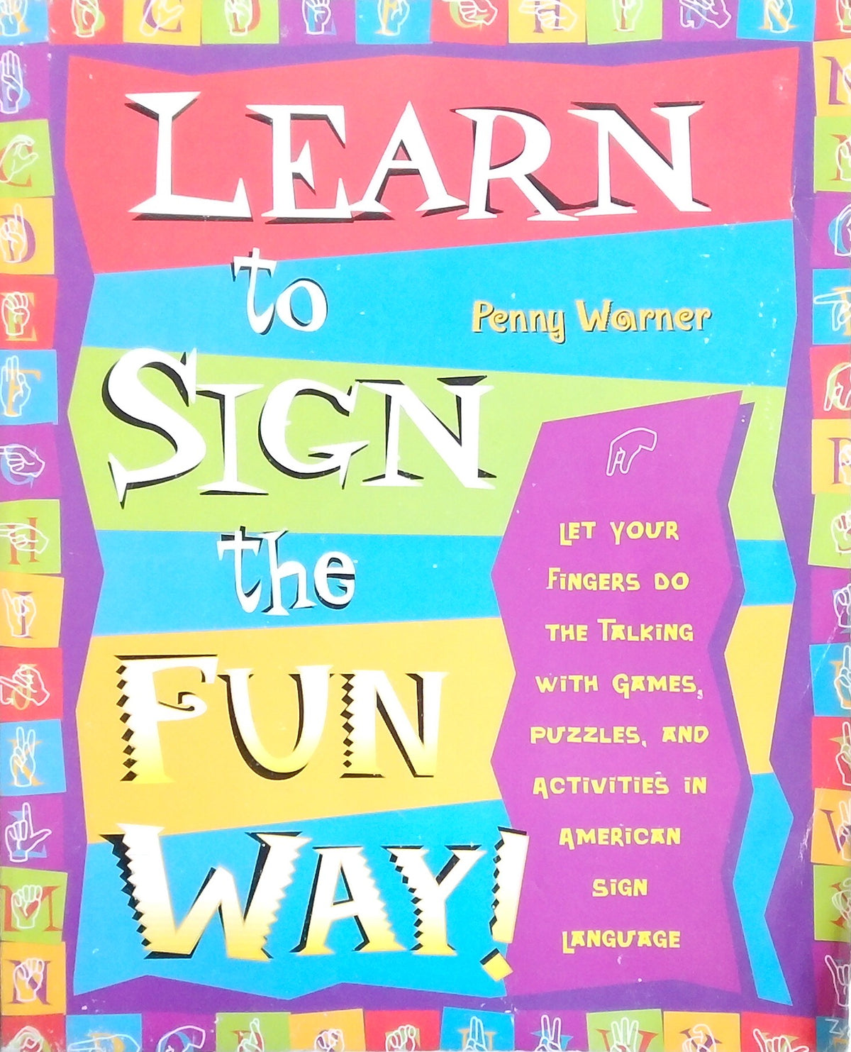 Learn To Sign The Fun Way!