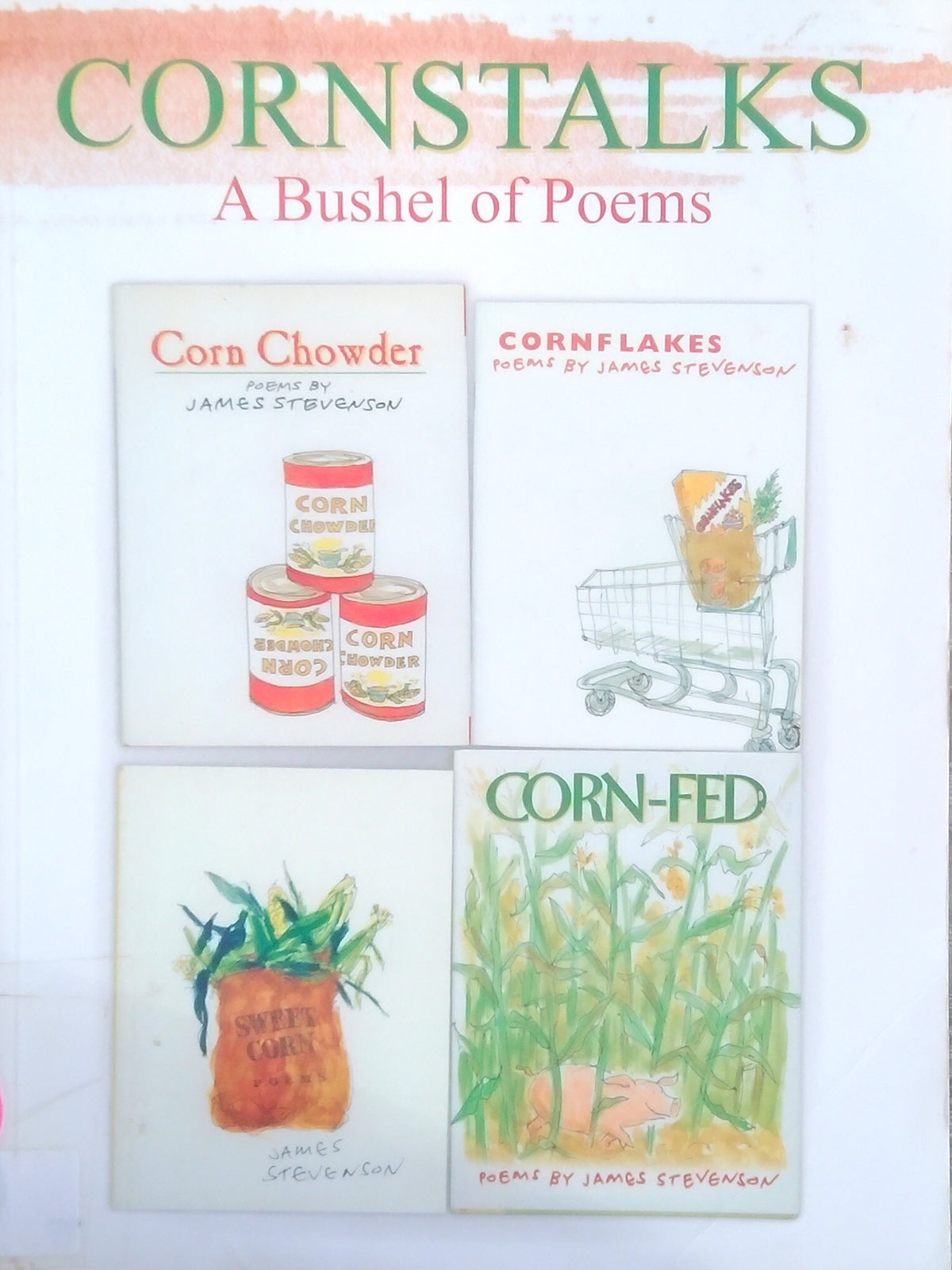 Cornstalks: A Bushel Of Poems