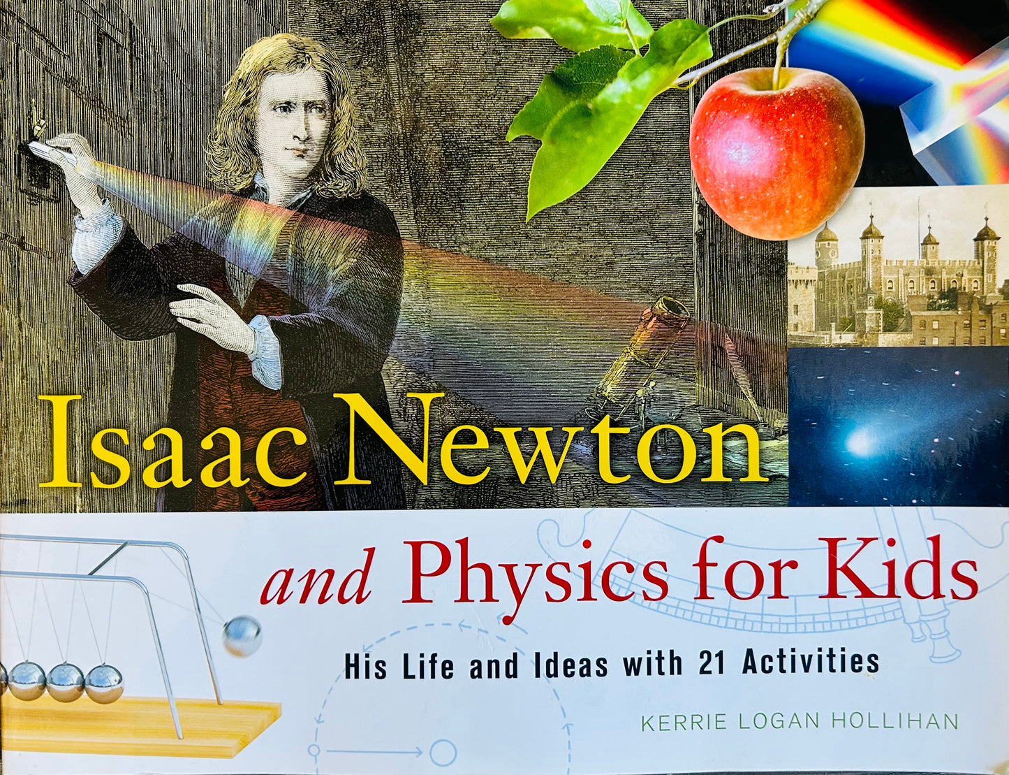 Isaac Newton And Physics For Kids